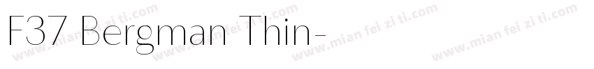 F37 Bergman Thin字体转换